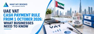 UAE VAT Cash Payment Rule